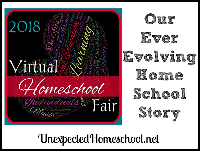 Unexpected Homeschool: Our Ever Evolving Homeschool Story (Virtual Homeschool Fair - Week 1)